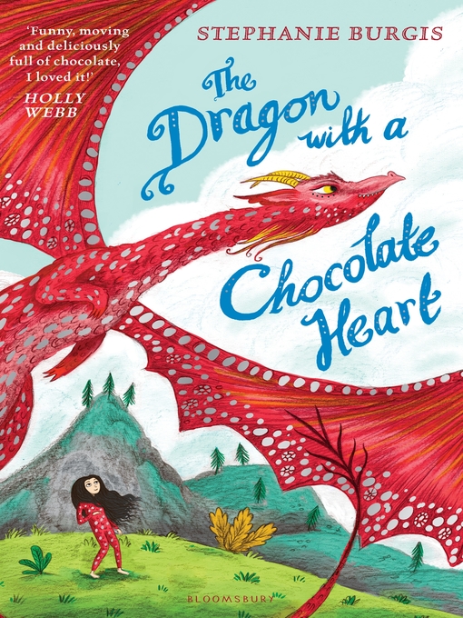 Title details for The Dragon with a Chocolate Heart by Stephanie Burgis - Available